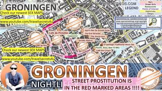 Groningen, Netherlands, Sex Map, Street Prostitution Map, Massage Parlours, Brothels, Whores, Escort, Callgirls, Bordell, Freelancer, Streetworker, Prostitutes