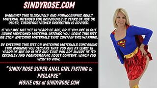 Sindy Rose Super Anal Girl fisting & prolapse