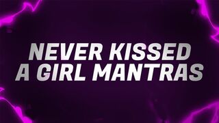 Never Kissed a Girl Mantras for Incel Losers